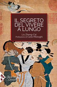 SEGRETO DEL VIVERE A LUNGO - PER UNA SERENA LONGEVITA\'