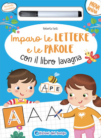 IMPARO LE LETTERE E LE PAROLE CON IL LIBRO LAVAGNA CON PENNARELLO CANCELLABILE