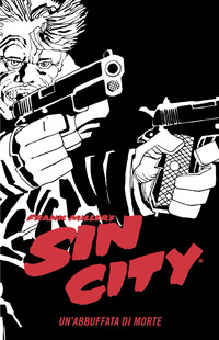 SIN CITY UN\'ABBUFFATA DI MORTE