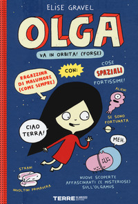 OLGA VA IN ORBITA ! FORSE