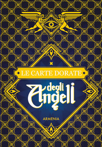 CARTE DORATE DEGLI ANGELI - CON TAPPETINO DA LETTURA + 40 CARTE