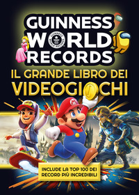 GUINNESS WORLD RECORDS IL GRANDE LIBRO DEI VIDEOGIOCHI