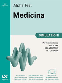 ALPHA TEST MEDICINA SIMULAZIONI PER L\'AMMISSIONE AI CORSI DI LAUREA IN MEDICINA ODONTOIATRIA