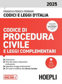CODICE DI PROCEDURA CIVILE 2025 E LEGGI COMPLEMENTARI