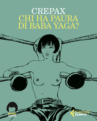 CHI HA PAURA DI BABA YAGA ?