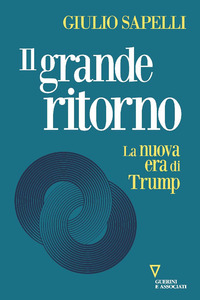 GRANDE RITORNO - LA NUOVA ERA DI TRUMP