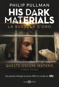 BUSSOLA D\'ORO HIS DARK MATERIALS LIBRO 1 QUESTE OSCURE MATERIE