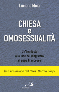 CHIESA E OMOSESSUALITA\' - UN\'INCHIESTA ALLA LUCE DEL MAGISTERO DI PAPA FRANCESCO