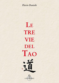 TRE VIE DEL TAO