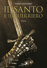 SANTO E IL GUERRIERO
