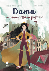 DAMA - LA PRINCIPESSA IN PIGIAMA