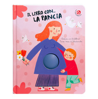 LIBRO CON LA PANCIA - ARRIVA UN FRATELLINO ! NOVE MESI DI FILASTROCCHE