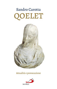 QOELET - ATTUALITA\' E PROVOCAZIONE