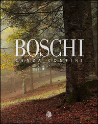 BOSCHI SENZA CONFINI