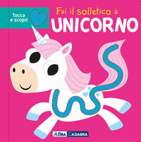 FAI IL SOLLETICO A UNICORNO
