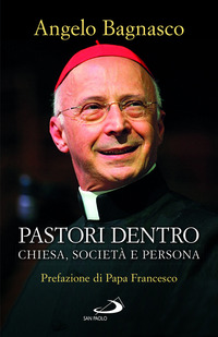 PASTORI DENTRO - CHIESA SOCIETA\' E PERSONA