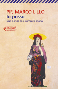 IO POSSO - DUE DONNE SOLE CONTRO LA MAFIA