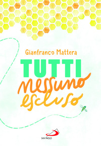 TUTTI NESSUNO ESCLUSO