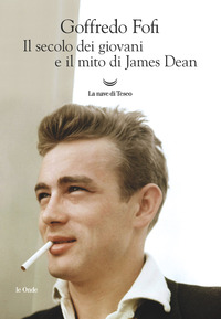 SECOLO DEI GIOVANI E IL MITO DI JAMES DEAN
