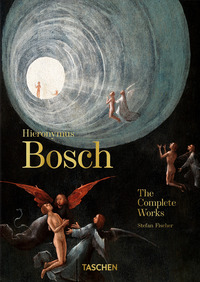 HIERONYMUS BOSCH. THE COMPLETE WORKS. EDIZ. A COLORI