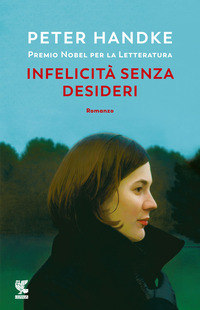 INFELICITA\' SENZA DESIDERI