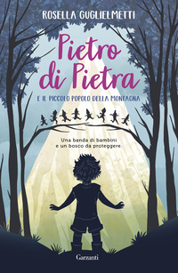 PIETRO DI PIETRA E IL PICCOLO POPOLO DELLA MONTAGNA