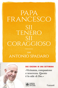 SII TENERO SII CORAGGIOSO