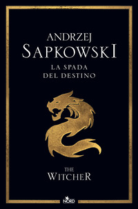 THE WITCHER 2 LA SPADA DEL DESTINO