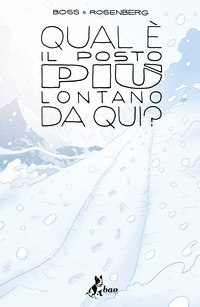 QUAL E\' IL POSTO PIU\' LONTANO DA QUI