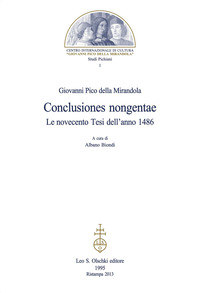 CONCLUSIONES NONGENTAE - LE NOVECENTO TESI DELL\'ANNO 1486