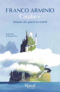 CARALUCE - ATLANTE DEI PAESI INVISIBILI
