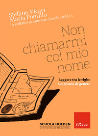 NON CHIAMARMI COL MIO NOME - LEGGERE TRA LE RIGHE LA DISFORIA DI GENERE
