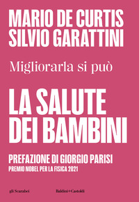 SALUTE DEI BAMBINI - MIGLIORARLA SI PUO\'