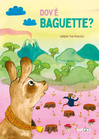 DOV\'E\' BAGUETTE ?