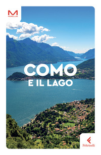 COMO E IL LAGO - FELTRINELLI 2025