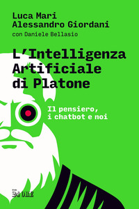 INTELLIGENZA ARTIFICIALE DI PLATONE - IL PENSIERO I CHATBOT E NOI