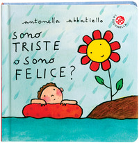 SONO TRISTE O SONO FELICE ?