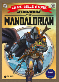 MANDALORIAN STAR WARS LE PIU\' BELLE STORIE
