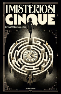 MISTERIOSI CINQUE