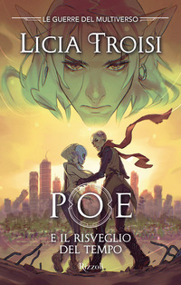 GUERRE DEL MULTIVERSO 1 POE E IL RISVEGLIO DEL TEMPO