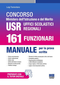 CONCORSO MINISTERO DELL\'ISTRUZIONE E DEL MERITO USR UFFICI SCOLASTICI REGIONALI 161 FUNZIONARI