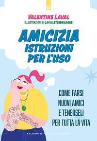 AMICIZIA ISTRUZIONI PER L\'USO