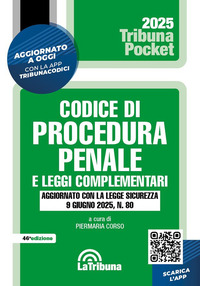 CODICE DI PROCEDURA PENALE 2025 E LEGGI COMPLEMENTARI