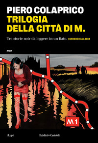 TRILOGIA DELLA CITTA\' DI M.
