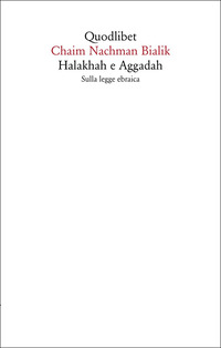 HALAKHAH E AGGADAH - SULLA LEGGE EBRAICA
