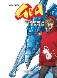 GEA - VERRA\' UN\'ORDA STRANIERA