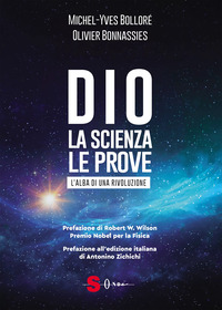 DIO - LA SCIENZA LE PROVE L\'ALBA DI UNA RIVOLUZIONE