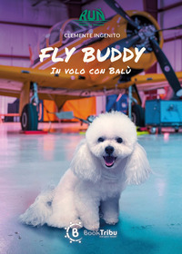 FLY BUDDY IN VOLO CON BALU\'