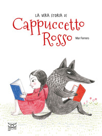 VERA STORIA DI CAPPUCCETTO ROSSO