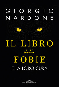 LIBRO DELLE FOBIE E LA LORO CURA